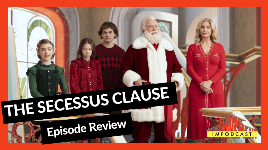 The Secessus Clause - The Santa Clauses